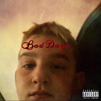 Bad Days cover artwork