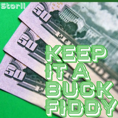 Keep It a Buck Fiddy cover artwork